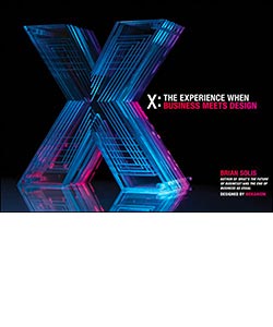 «X: The Experience - When Business Meets Design» de Brian Solis (en anglais)